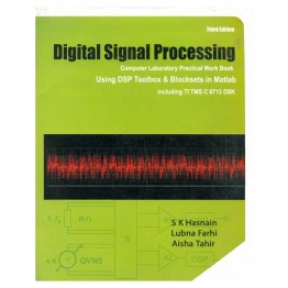 Digital Signal Processing Computer Laboratory Practical Work Book 